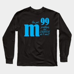 m99 Problems Long Sleeve T-Shirt